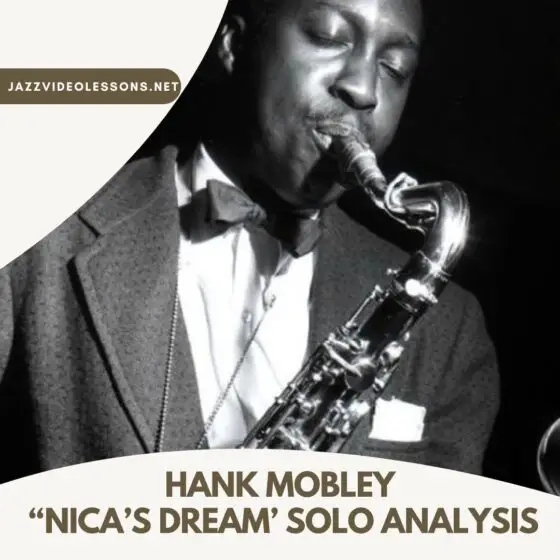 hank mobley solo analysis nicas dream