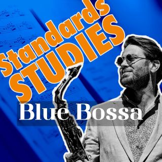 Learn jazz standard Blue Bossa