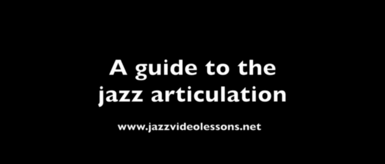 Jazz Articulation Complete Guide Jazz Video Lessons Learn Master   Screen Shot 2015 07 24 At 11.19.27 AM 