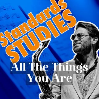Learn jazz standard All The Things You Are