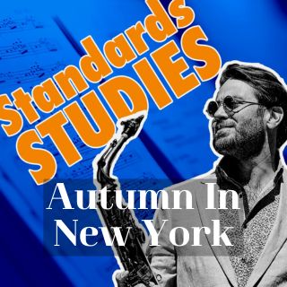 Learn jazz standard Autumn In New York