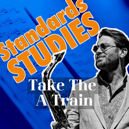 Learn jazz standard Take The A Train