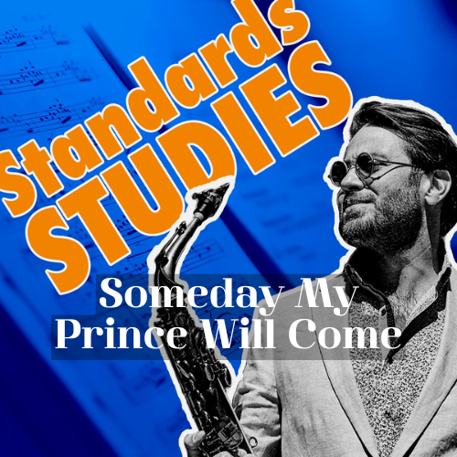 Learn jazz standard Someday My Prince Will Come