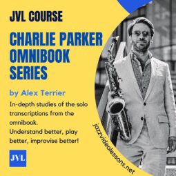 Jazz Video Lessons Course Charlie Parker Omnibook series by Alex Terrier