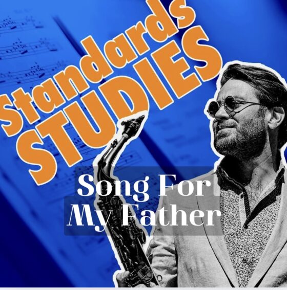 Learn jazz standard Song For My Father
