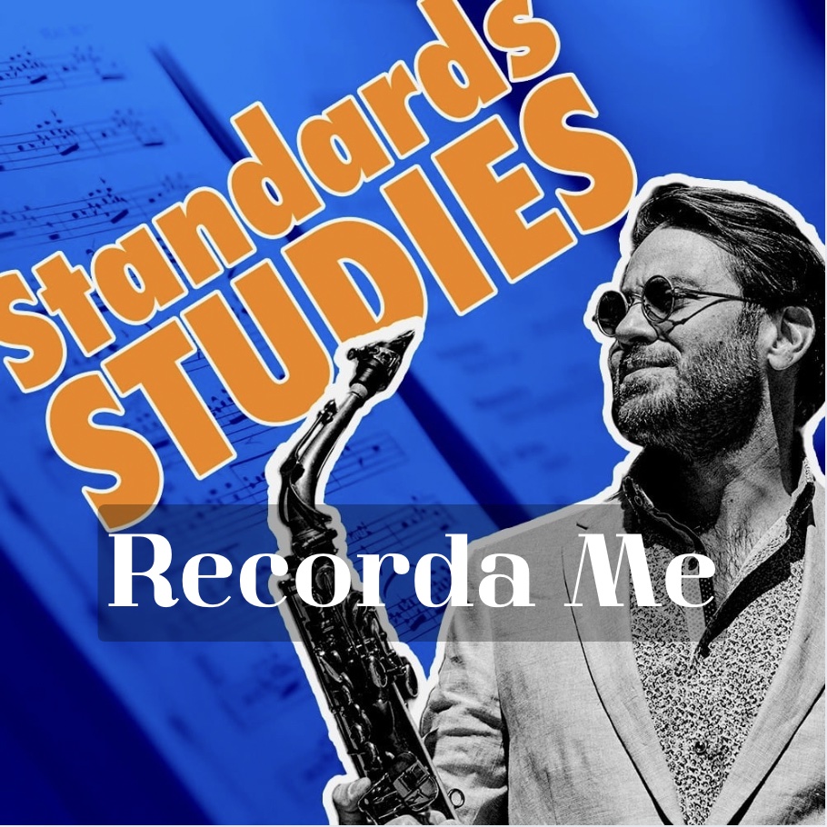 Learn jazz standard Recorda Me
