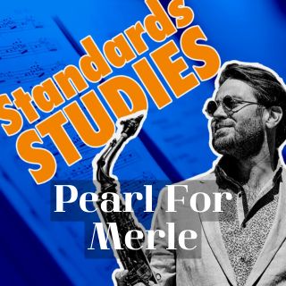 Learn jazz standard Pearl For Merle
