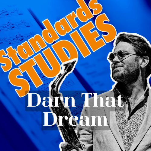 Learn jazz standard Darn That Dream