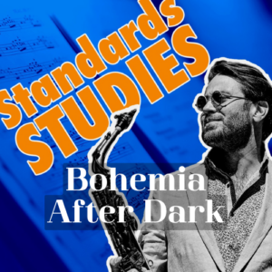 Learn jazz standard Bohemia After Dark